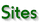 Sites